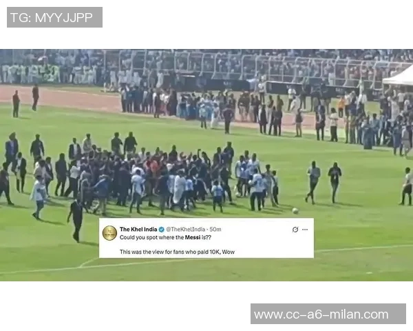 印度球迷激动分享亲历梅西时刻孟买赛事组织令人称赞 印度球迷激动分享亲历梅西时刻孟买赛事组织令人称赞